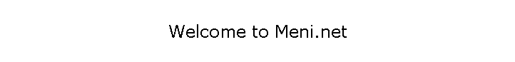 Welcome to Meni.net